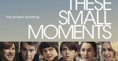 All These Small Moments (2018)