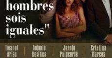 Todos los hombres sois iguales film complet