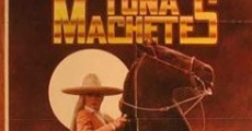 Película Toña machetes