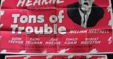 Tons of Trouble film complet