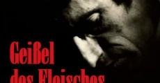 Filme completo Die Geißel des Fleisches