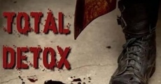 Filme completo Total Detox