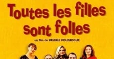 Toutes les filles sont folles (2003) stream