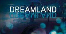 Película Dreamland