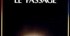 Le passage (1986) stream
