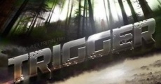 Trigger (2016)