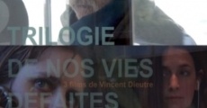 Trilogie de nos vies défaites film complet