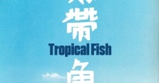 Película Tropical Fish