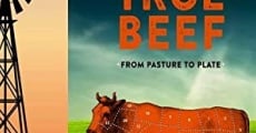 Película True Beef: From Pasture to Plate