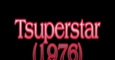 Tsuperstar (1976)