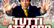 Tutti all'attacco film complet