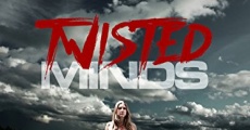 Película Twisted Minds