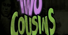 Two Cousins One House & Edmond (2014) stream