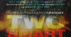 Two Smart (2014) stream