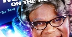 Película Tyler Perry's Madea on the Run - The Play