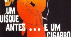 Um Uísque Antes, Um Cigarro Depois (1970) stream