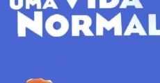 Uma Vida Normal (1994) stream