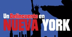 Un Delincuente en Nueva York streaming