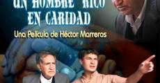 Filme completo Un hombre rico en caridad