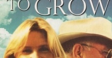 A Place to Grow film complet