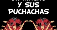 Un macho y sus puchachas film complet