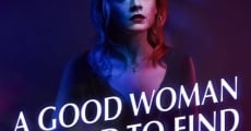 A Good Woman Is Hard to Find (2019) stream