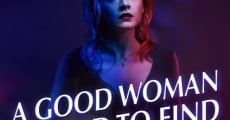 A Good Woman Is Hard to Find (2019)