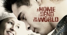 A Home at the End of the World (2004) stream