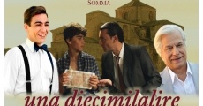 Una diecimilalire (2016) stream