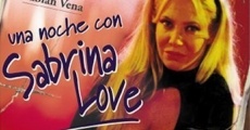 Una noche con Sabrina Love film complet