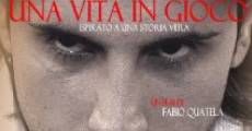 Una vita in gioco (2012) stream