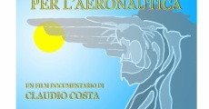 Película Una vita per l'Aeronautica