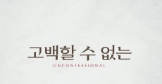 Filme completo Unconfessional