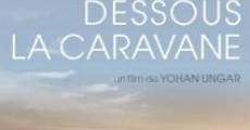 Filme completo Under the Caravan