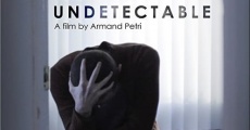 Undetectable (2015) stream