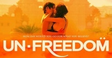 Unfreedom (2015) stream