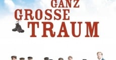 Der ganz große Traum (2011)