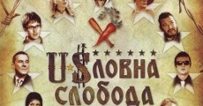 Uslovna sloboda (2006) stream