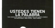 Filme completo Ustedes tienen la palabra