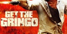 Get the Gringo (2012)