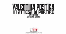 Película Valentina Postika in attesa di partire