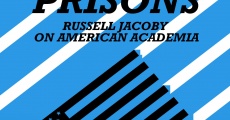 Velvet Prisons: Russell Jacoby on American Academia film complet