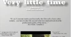 Very Little Time film complet