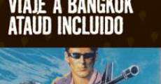 Viaje a Bangkok, ataúd incluido (1985)