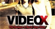 Película Video X: La historia de Dwayne y Darla-Jean