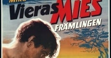 Vieras mies film complet