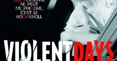 Violent Days streaming