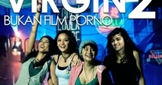 Virgin 2: Bukan Film Porno streaming