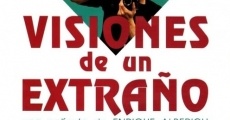 Visions d'un estrany film complet