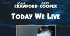 Today We Live (1933)